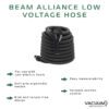 Beam alliance low voltage hose 100x100