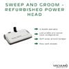 sweep-and-groom-powerhead-info-refurbished-100x100.jpg